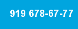 919 678-67-77
